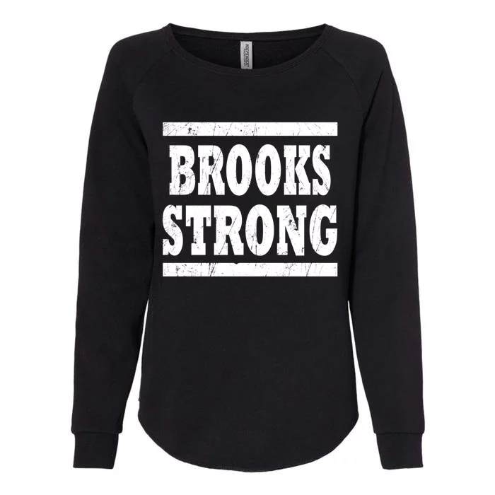 Brooks Strong Squad Family Reunion Last Name Team Custom Gift Womens California Wash Sweatshirt