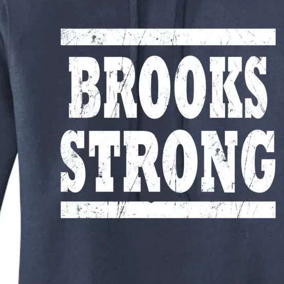 Brooks Strong Squad Family Reunion Last Name Team Custom Gift Women's Pullover Hoodie