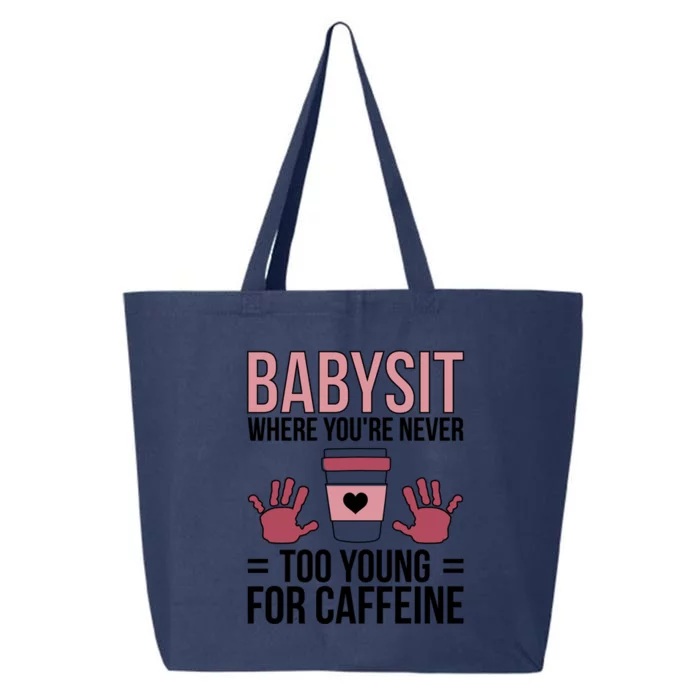 Babysit Sitter Sitting Sitters Cute Gift 25L Jumbo Tote