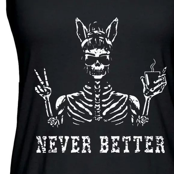 Bunny Skeleton Skull Sunglasses Drinking Coffee Never Better Ladies Essential Flowy Tank