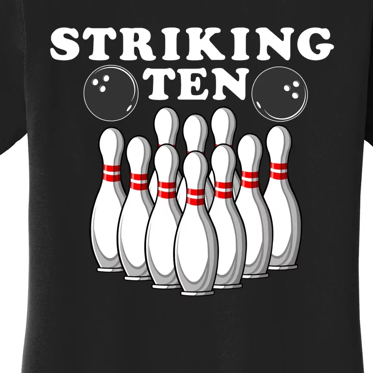 Bowling Striking Ten Women's T-Shirt