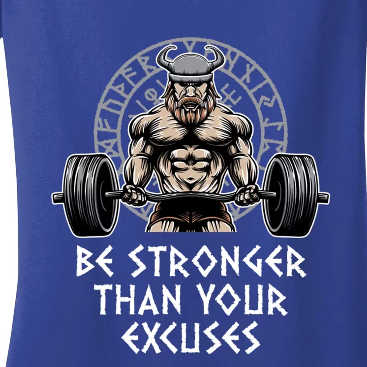 Be Stronger Than Your Excuses Workout Motivational Quote Gym Gift Women's V-Neck T-Shirt