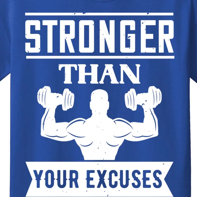 Be Stronger Than Your Excuses Motivational Quotes Gift Kids T-Shirt