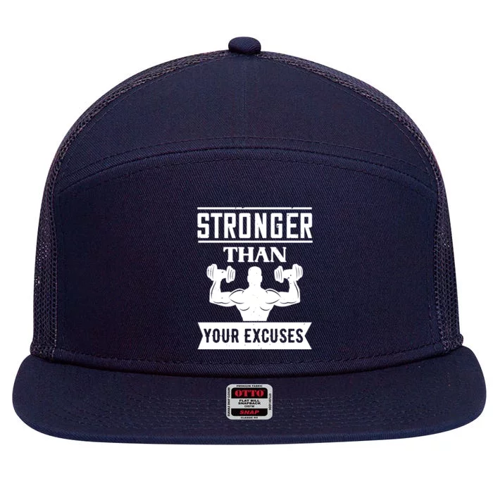 Be Stronger Than Your Excuses Motivational Quotes Gift 7 Panel Mesh Trucker Snapback Hat