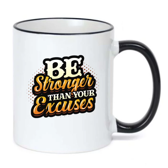 Be Stronger Than Your Excuses Fitness Gift Black Color Changing Mug