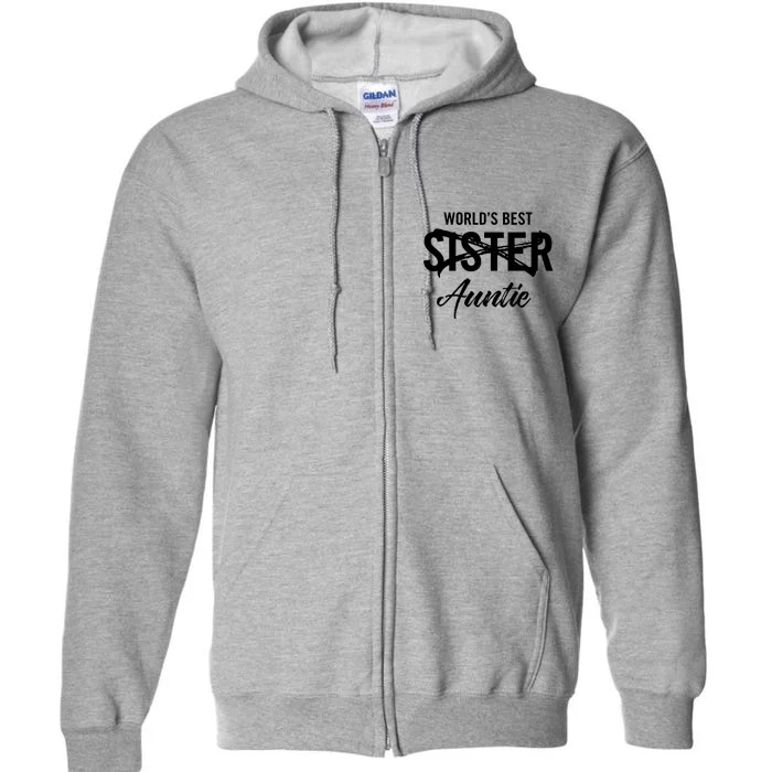 Best Sister To Aunt Pregnancy Announcement Full Zip Hoodie