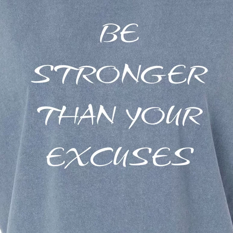 Be Stronger Than Your Excuses Fitness Workout Quote Gift Garment-Dyed Women's Muscle Tee