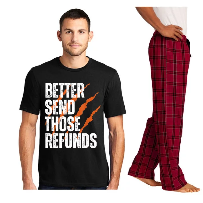 Better Send Those Refunds Pajama Set