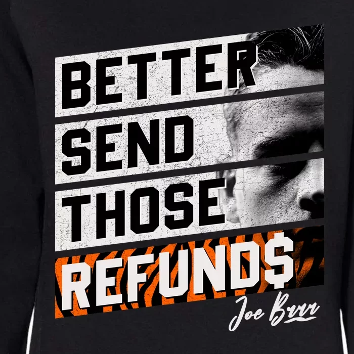 Better Send Those Refunds Cincinnati Football Fan Womens California Wash Sweatshirt