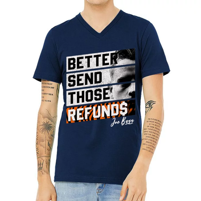 Better Send Those Refunds Cincinnati Football Fan V-Neck T-Shirt