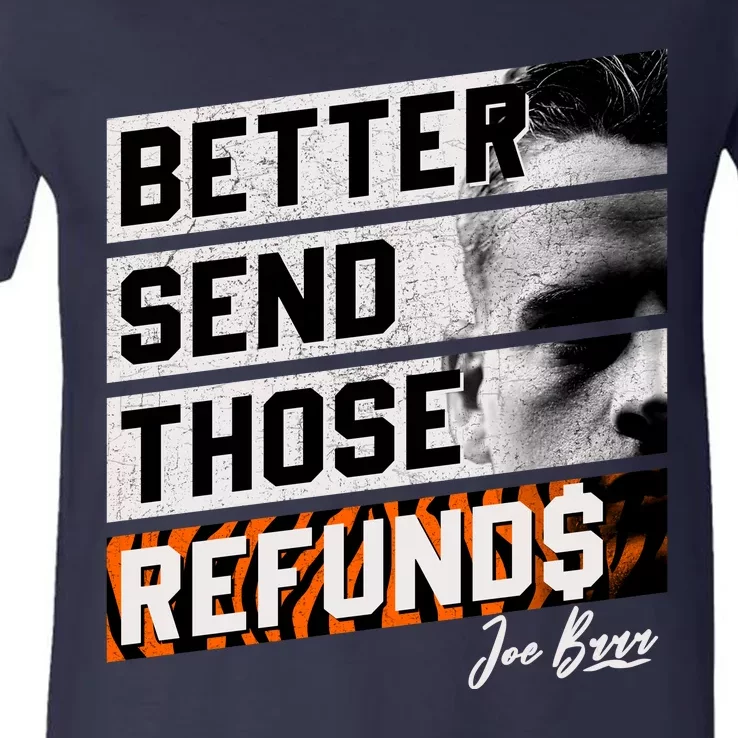 Better Send Those Refunds Cincinnati Football Fan V-Neck T-Shirt