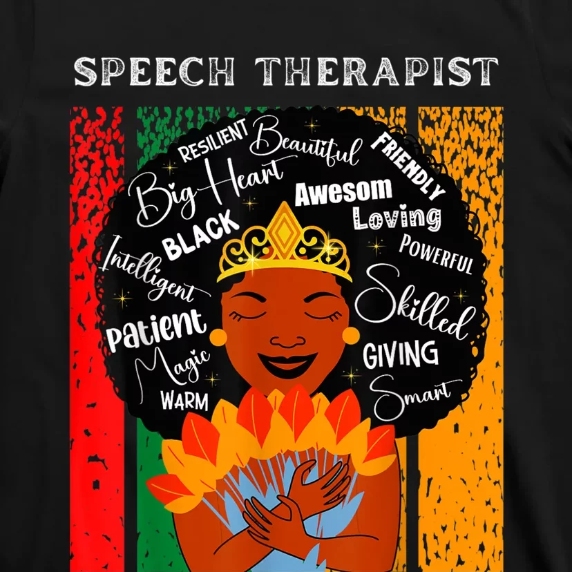 Black Speech Therapist Queen Black History Month Women T-Shirt