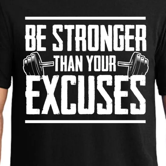 Be Stronger Than Your Excuses Gym Motivation Cute Gift Pajama Set