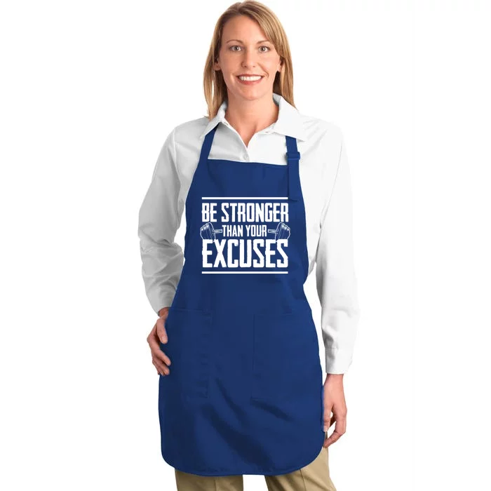 Be Stronger Than Your Excuses Gym Motivation Cute Gift Full-Length Apron With Pocket