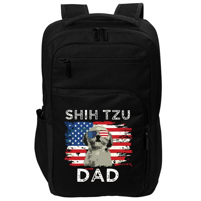 Best Shih Tzu Dad Ever American Flag 4th Of July Father Day Impact Tech Backpack