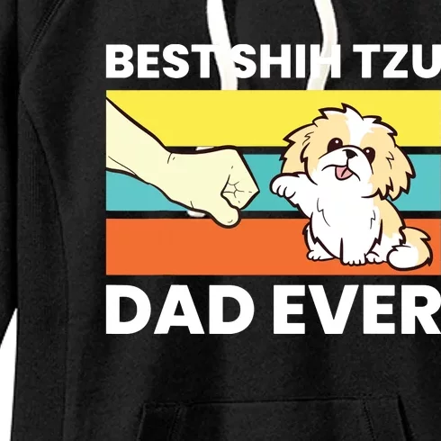 Best Shih Tzu Dad Ever Funny Shih Tzu Women's Fleece Hoodie