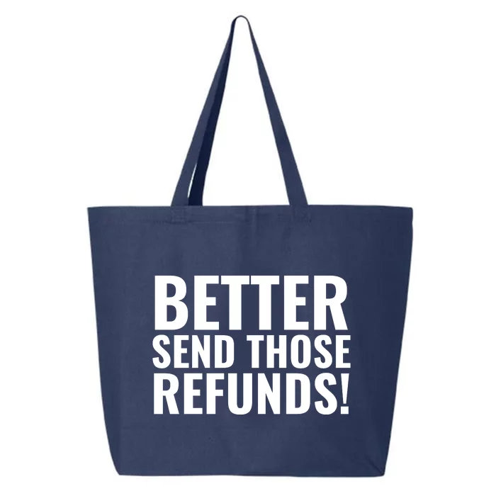 Better Send Those Refunds Funny Football 25L Jumbo Tote