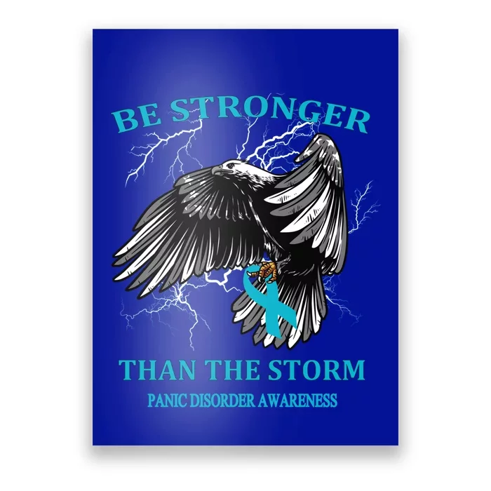 Be Stronger Than The Storm Panic Disorder Gift Poster