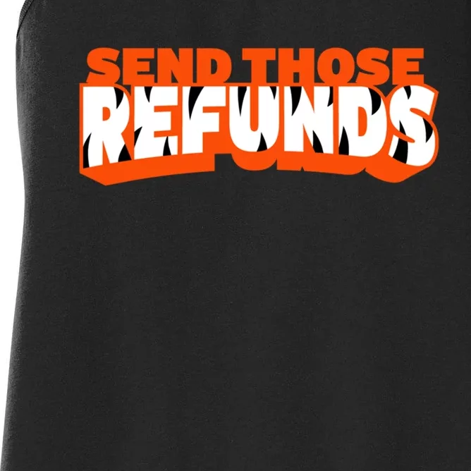 Better Send Those The Refunds Cincy Cincinnati Football Women's Racerback Tank