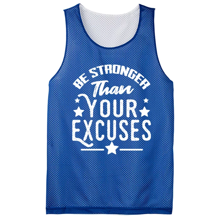 Be Stronger Than Your Excuses Cute Gift Mesh Reversible Basketball Jersey Tank