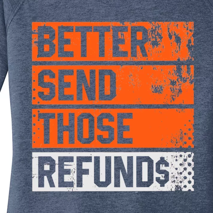 Better Send Those The Refunds Cincy Cincinnati Football Women's Perfect Tri Tunic Long Sleeve Shirt