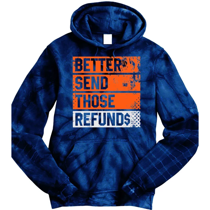 Better Send Those The Refunds Cincy Cincinnati Football Tie Dye Hoodie