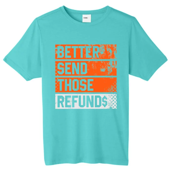 Better Send Those The Refunds Cincy Cincinnati Football ChromaSoft Performance T-Shirt