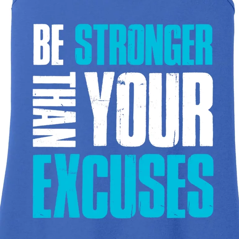 Be Stronger Than Your Excuses Unique Motivational Cute Gift Ladies Essential Tank