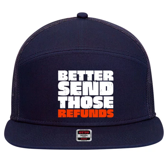 Better Send Those The Refunds Cincy Cincinnati Football 7 Panel Mesh Trucker Snapback Hat