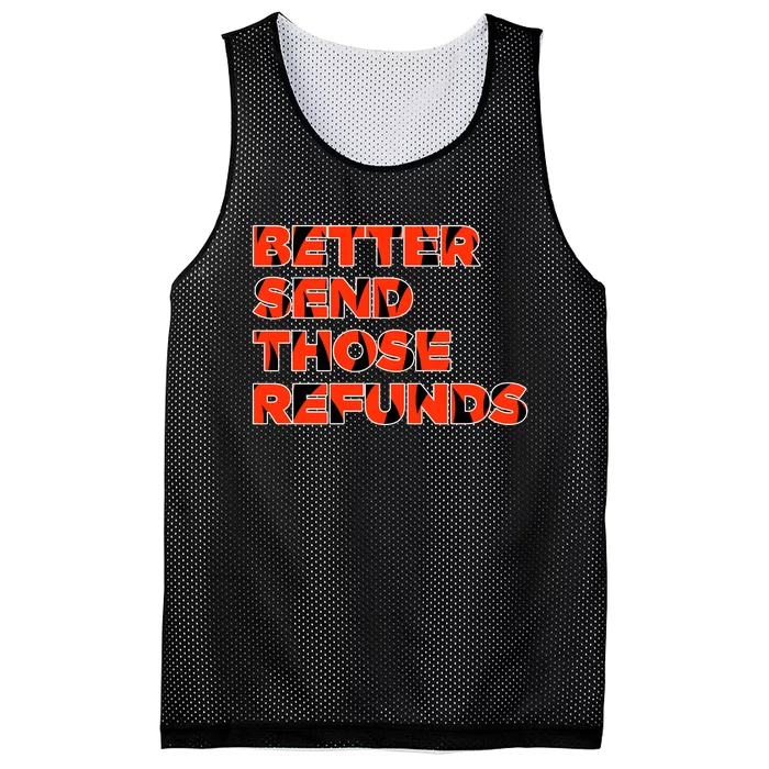 Better Send Those The Refunds Cincy Cincinnati Football Mesh Reversible Basketball Jersey Tank