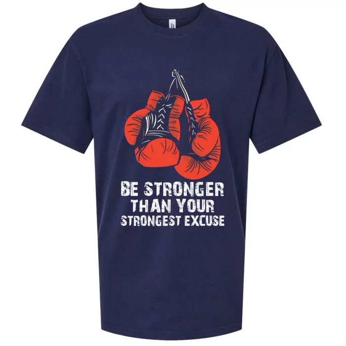 Be Stronger Than Your Strongest Excuse Box Quote Motivation Gift Sueded Cloud Jersey T-Shirt