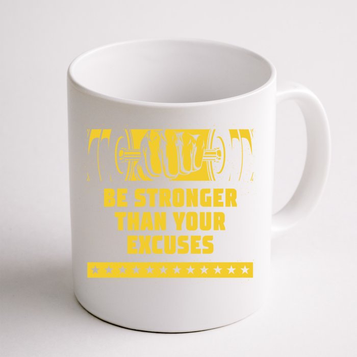 Be Stronger Than Your Excuses Workout Motivational Quote Gym Great Gift Front & Back Coffee Mug