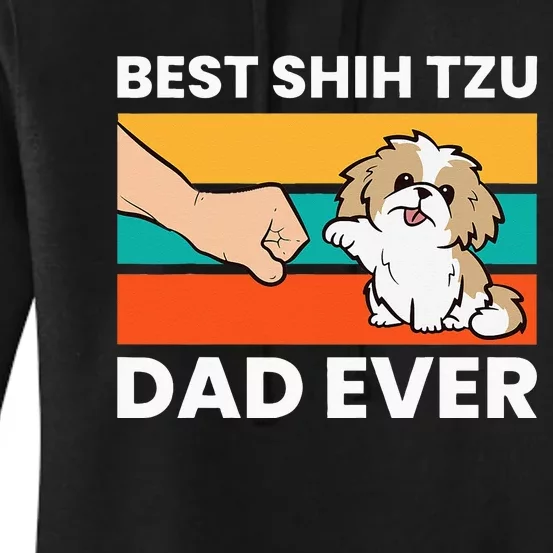 Best Shih Tzu Dad Ever Funny Shih Tzu Women's Pullover Hoodie