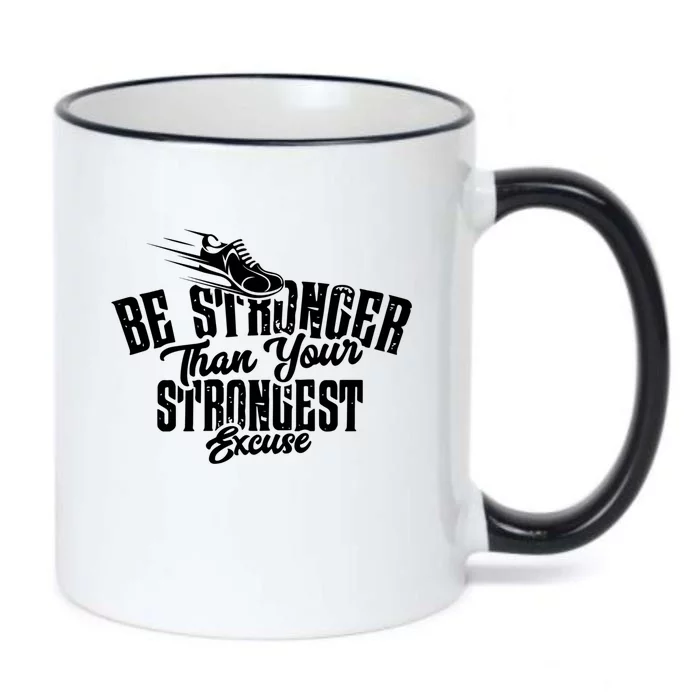 Be Stronger Than Your Strongest Excuse Running Motivation Meaningful Gift Black Color Changing Mug