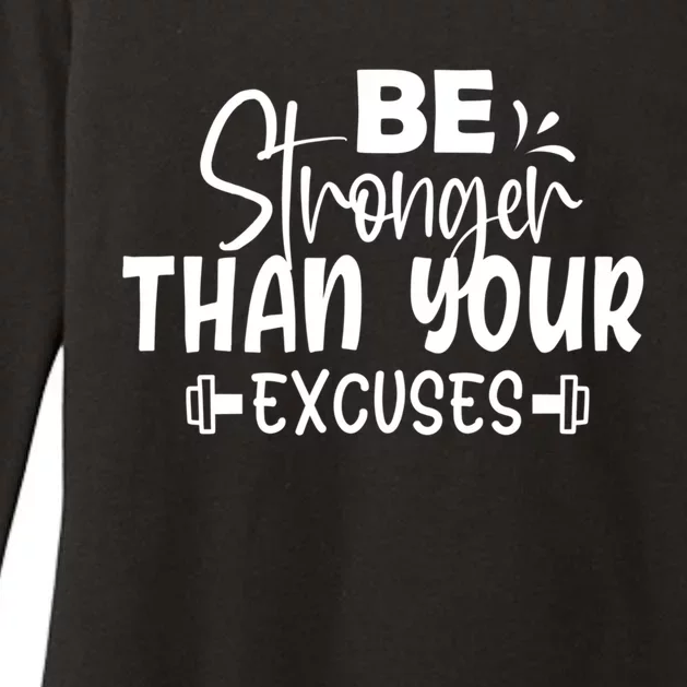 Be Stronger Than Your Excuses Workout Gift Womens CVC Long Sleeve Shirt