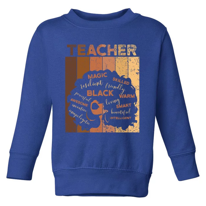 Black Smart Teacher Afro Melanin African American Retro Gift Toddler Sweatshirt