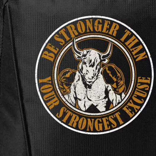 Be Stronger Than Your Strongest Excuse Title Boxes Gift City Backpack