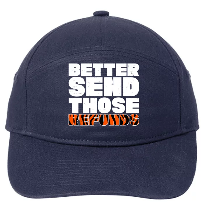 Better Send Those Refunds Cincinnati Football 7-Panel Snapback Hat