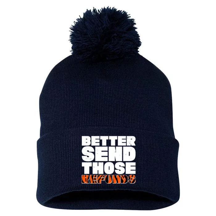 Better Send Those Refunds Cincinnati Football Pom Pom 12in Knit Beanie