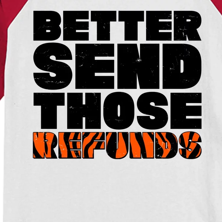 Better Send Those Refunds Cincinnati Football Kids Colorblock Raglan Jersey