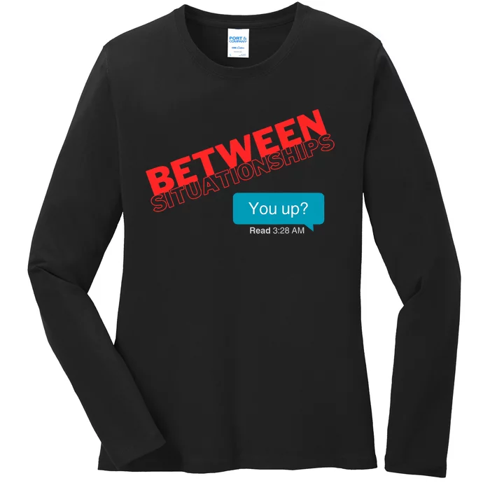 Between Situationship Text Ladies Long Sleeve Shirt