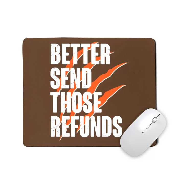 Better Send Those Refunds Cincinnati Football Claw Strike Mousepad