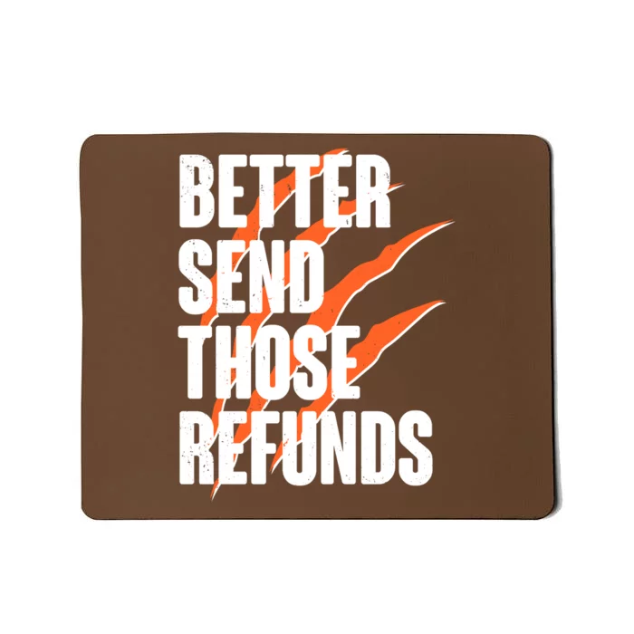 Better Send Those Refunds Cincinnati Football Claw Strike Mousepad