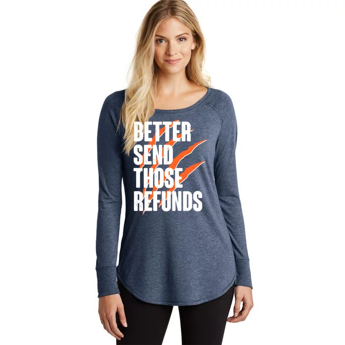 Better Send Those Refunds Cincinnati Football Claw Strike Women's Perfect Tri Tunic Long Sleeve Shirt