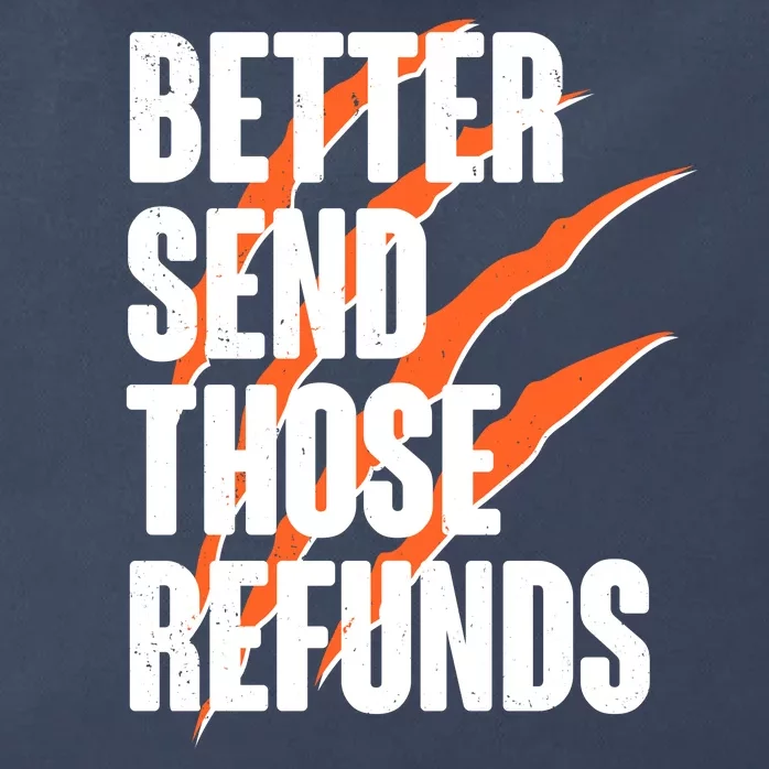 Better Send Those Refunds Cincinnati Football Claw Strike Zip Tote Bag