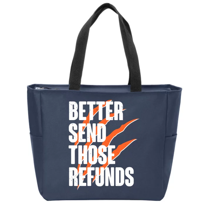 Better Send Those Refunds Cincinnati Football Claw Strike Zip Tote Bag