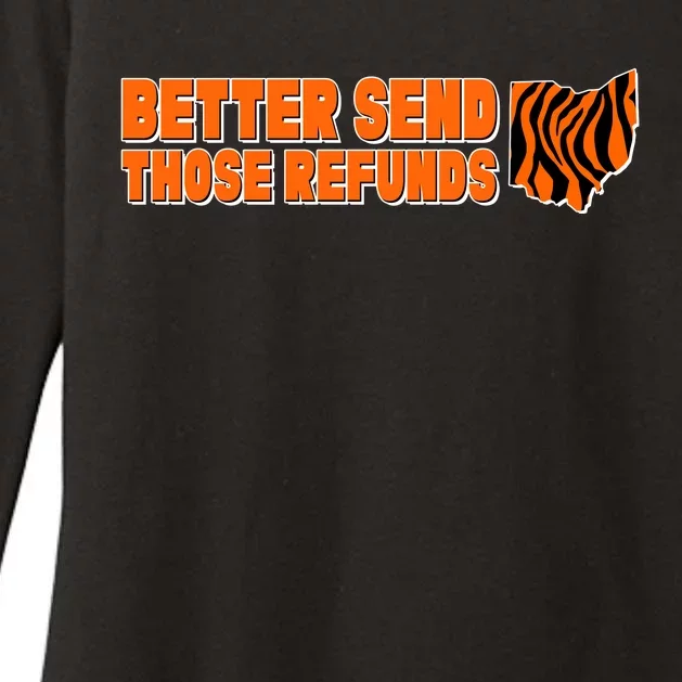 Better Send Those Refunds Cincinnati Ohio Football Womens CVC Long Sleeve Shirt