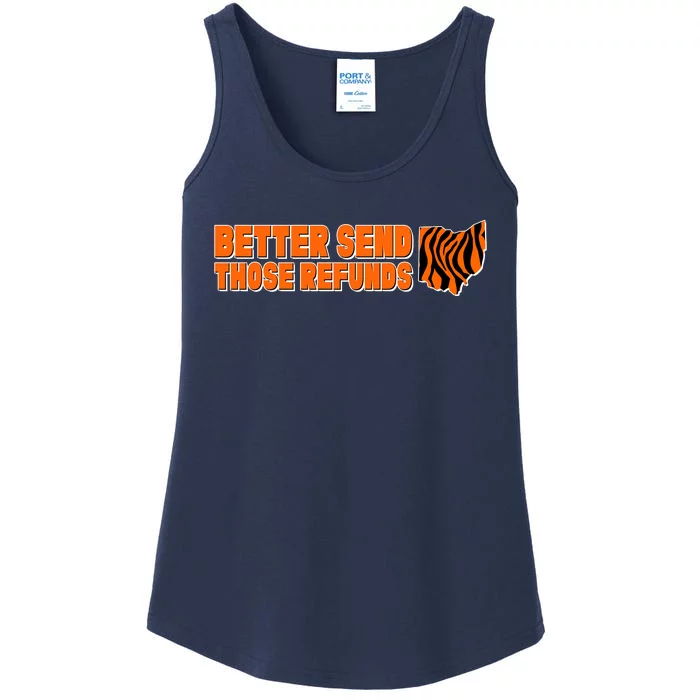 Better Send Those Refunds Cincinnati Ohio Football Ladies Essential Tank