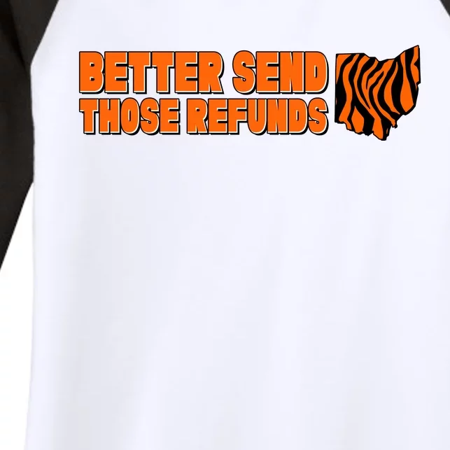 Better Send Those Refunds Cincinnati Ohio Football Women's Tri-Blend 3/4-Sleeve Raglan Shirt