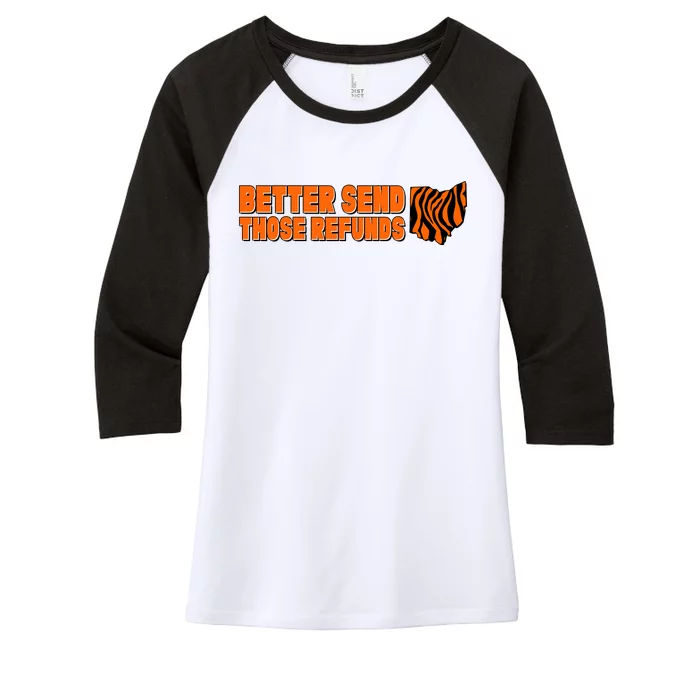 Better Send Those Refunds Cincinnati Ohio Football Women's Tri-Blend 3/4-Sleeve Raglan Shirt